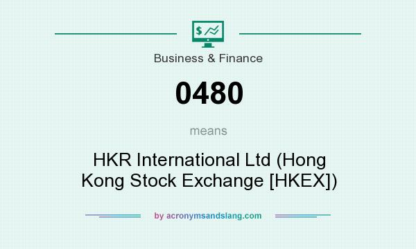What does 0480 mean? It stands for HKR International Ltd (Hong Kong Stock Exchange [HKEX])