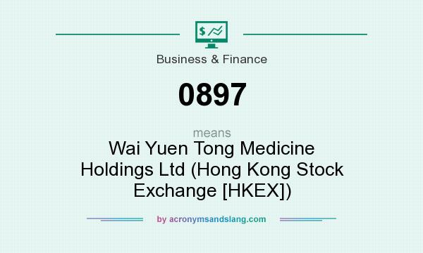 What does 0897 mean? It stands for Wai Yuen Tong Medicine Holdings Ltd (Hong Kong Stock Exchange [HKEX])