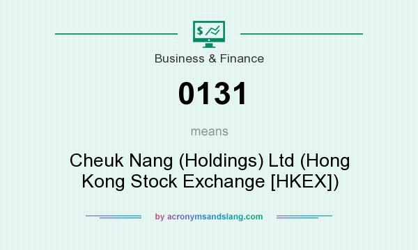What does 0131 mean? It stands for Cheuk Nang (Holdings) Ltd (Hong Kong Stock Exchange [HKEX])