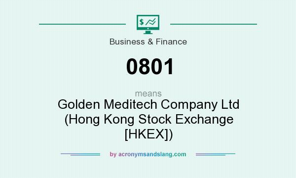 What does 0801 mean? It stands for Golden Meditech Company Ltd (Hong Kong Stock Exchange [HKEX])