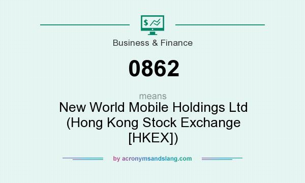 What does 0862 mean? It stands for New World Mobile Holdings Ltd (Hong Kong Stock Exchange [HKEX])
