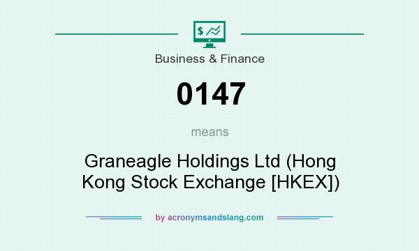 What does 0147 mean? It stands for Graneagle Holdings Ltd (Hong Kong Stock Exchange [HKEX])