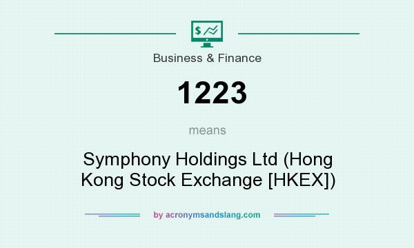 What does 1223 mean? It stands for Symphony Holdings Ltd (Hong Kong Stock Exchange [HKEX])