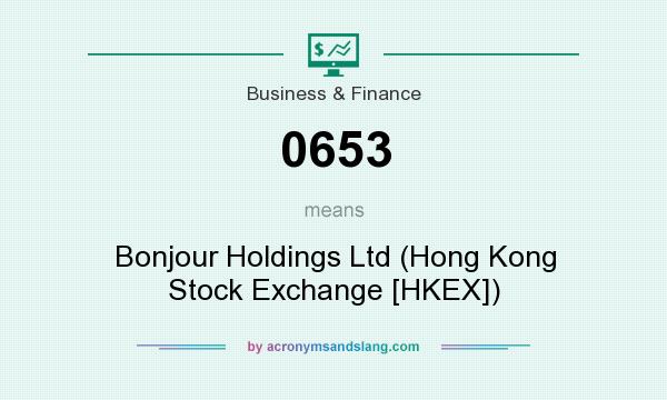 What does 0653 mean? It stands for Bonjour Holdings Ltd (Hong Kong Stock Exchange [HKEX])