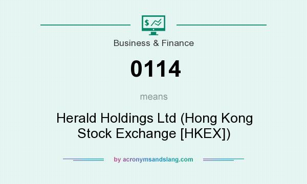 What does 0114 mean? It stands for Herald Holdings Ltd (Hong Kong Stock Exchange [HKEX])