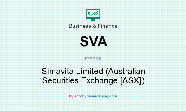 What does SVA mean? It stands for Simavita Limited (Australian Securities Exchange [ASX])
