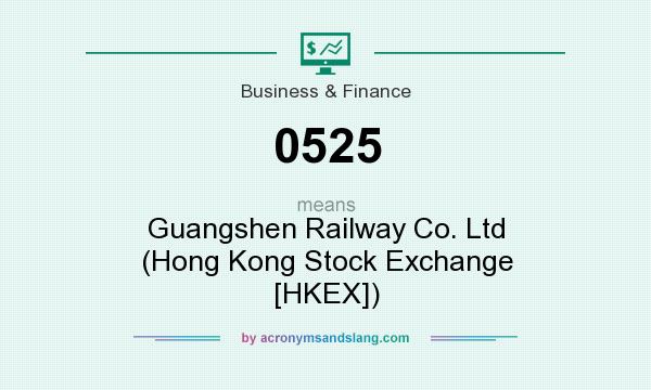 What does 0525 mean? It stands for Guangshen Railway Co. Ltd (Hong Kong Stock Exchange [HKEX])
