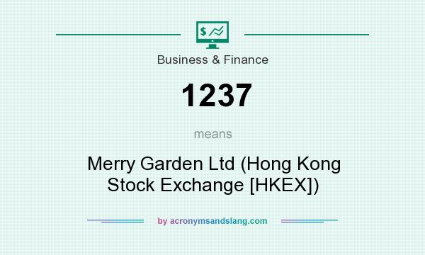 What does 1237 mean? It stands for Merry Garden Ltd (Hong Kong Stock Exchange [HKEX])