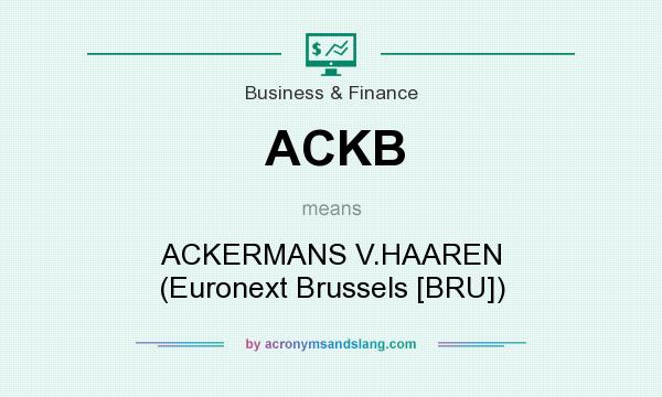 What does ACKB mean? It stands for ACKERMANS V.HAAREN (Euronext Brussels [BRU])