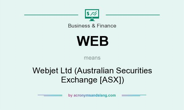 What does WEB mean? It stands for Webjet Ltd (Australian Securities Exchange [ASX])