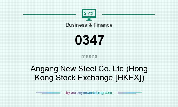 What does 0347 mean? It stands for Angang New Steel Co. Ltd (Hong Kong Stock Exchange [HKEX])