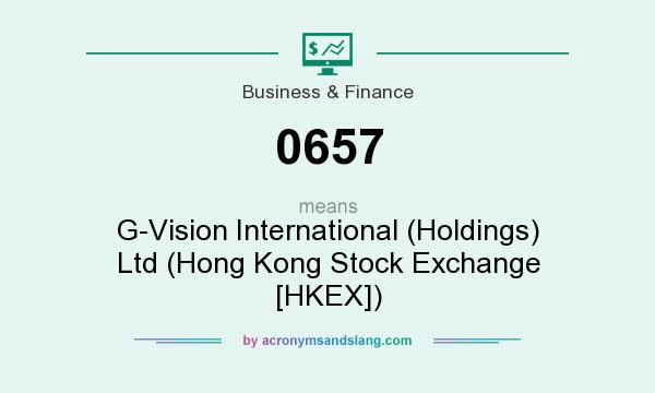 What does 0657 mean? It stands for G-Vision International (Holdings) Ltd (Hong Kong Stock Exchange [HKEX])