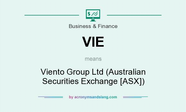 What does VIE mean? It stands for Viento Group Ltd (Australian Securities Exchange [ASX])