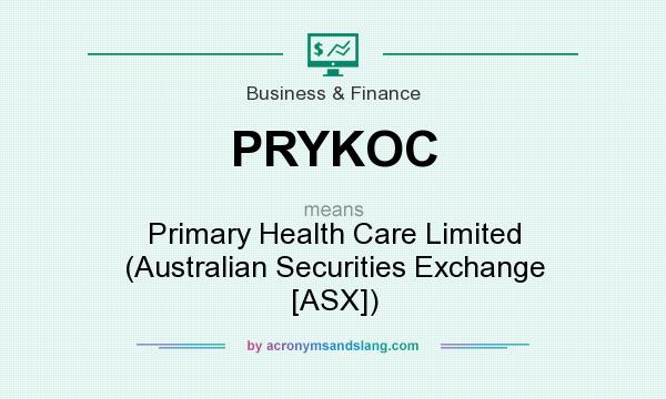 What does PRYKOC mean? It stands for Primary Health Care Limited (Australian Securities Exchange [ASX])