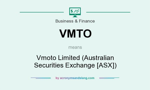 What does VMTO mean? It stands for Vmoto Limited (Australian Securities Exchange [ASX])