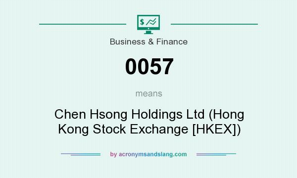 What does 0057 mean? It stands for Chen Hsong Holdings Ltd (Hong Kong Stock Exchange [HKEX])
