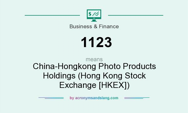 What does 1123 mean? It stands for China-Hongkong Photo Products Holdings (Hong Kong Stock Exchange [HKEX])
