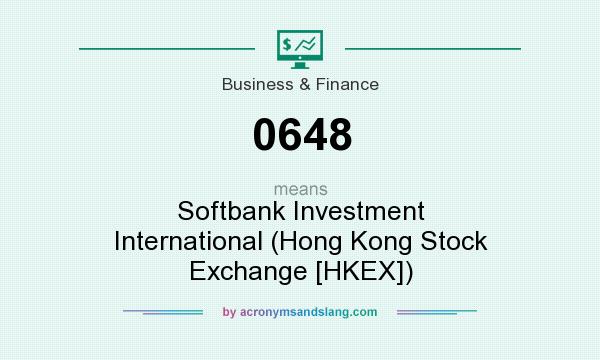 What does 0648 mean? It stands for Softbank Investment International (Hong Kong Stock Exchange [HKEX])