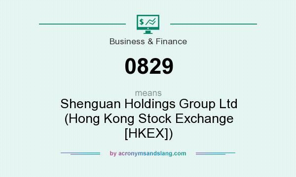 What does 0829 mean? It stands for Shenguan Holdings Group Ltd (Hong Kong Stock Exchange [HKEX])