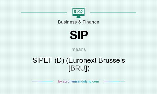 What does SIP mean? It stands for SIPEF (D) (Euronext Brussels [BRU])