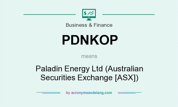 What does PDNKOP mean? It stands for Paladin Energy Ltd (Australian Securities Exchange [ASX])
