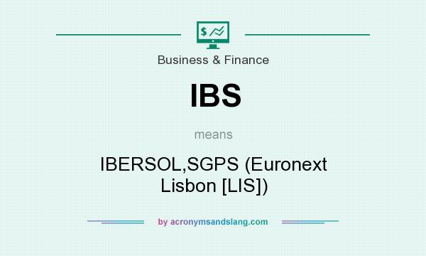 What does IBS mean? It stands for IBERSOL,SGPS (Euronext Lisbon [LIS])