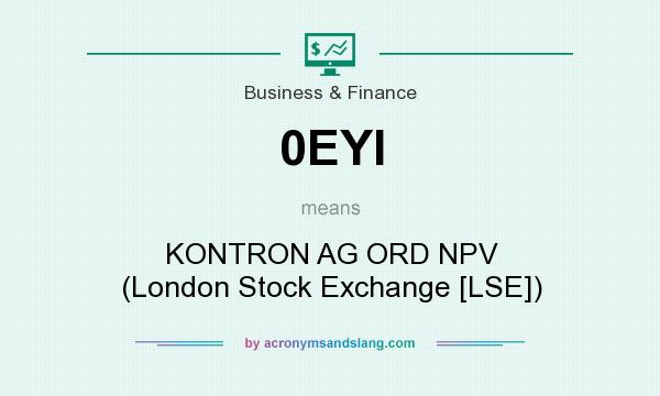 What does 0EYI mean? It stands for KONTRON AG ORD NPV (London Stock Exchange [LSE])