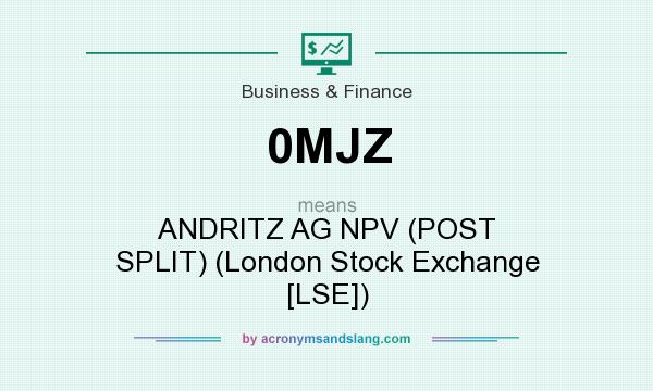 What does 0MJZ mean? It stands for ANDRITZ AG NPV (POST SPLIT) (London Stock Exchange [LSE])