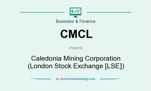 What does CMCL mean? It stands for Caledonia Mining Corporation (London Stock Exchange [LSE])