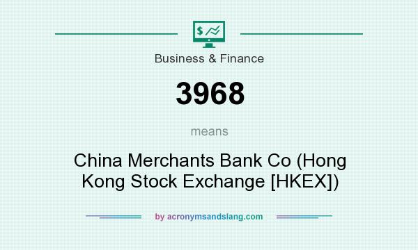 What does 3968 mean? It stands for China Merchants Bank Co (Hong Kong Stock Exchange [HKEX])