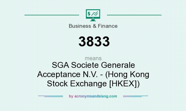 What does 3833 mean? It stands for SGA Societe Generale Acceptance N.V. - (Hong Kong Stock Exchange [HKEX])
