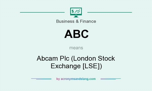 What does ABC mean? It stands for Abcam Plc (London Stock Exchange [LSE])