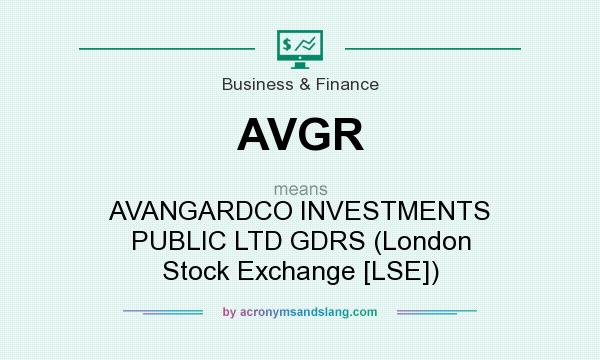 What does AVGR mean? It stands for AVANGARDCO INVESTMENTS PUBLIC LTD GDRS (London Stock Exchange [LSE])