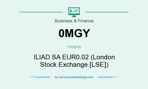 What does 0MGY mean? It stands for ILIAD SA EUR0.02 (London Stock Exchange [LSE])