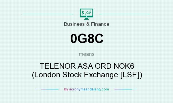 What does 0G8C mean? It stands for TELENOR ASA ORD NOK6 (London Stock Exchange [LSE])