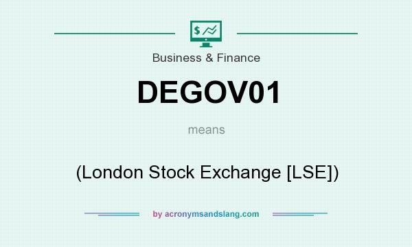 What does DEGOV01 mean? It stands for (London Stock Exchange [LSE])