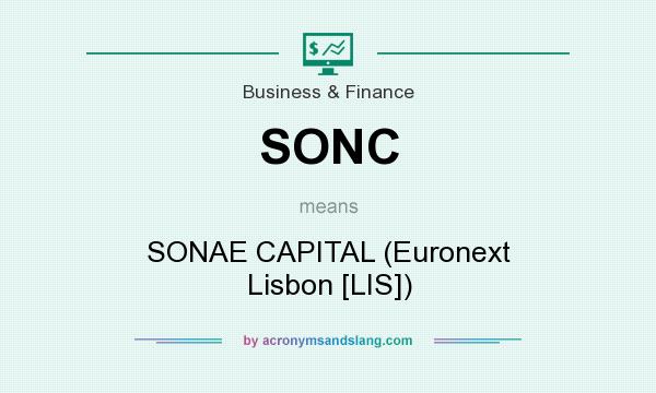 What does SONC mean? It stands for SONAE CAPITAL (Euronext Lisbon [LIS])