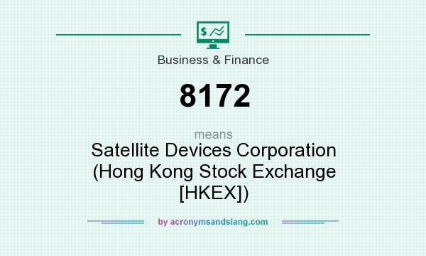 What does 8172 mean? It stands for Satellite Devices Corporation (Hong Kong Stock Exchange [HKEX])