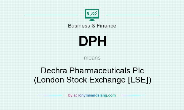 What does DPH mean? It stands for Dechra Pharmaceuticals Plc (London Stock Exchange [LSE])