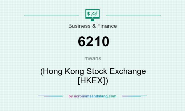 What does 6210 mean? It stands for (Hong Kong Stock Exchange [HKEX])
