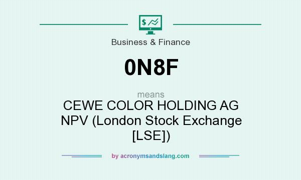 What does 0N8F mean? It stands for CEWE COLOR HOLDING AG NPV (London Stock Exchange [LSE])