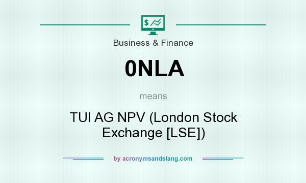 What does 0NLA mean? It stands for TUI AG NPV (London Stock Exchange [LSE])