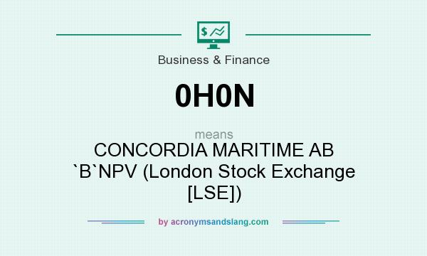 What does 0H0N mean? It stands for CONCORDIA MARITIME AB `B`NPV (London Stock Exchange [LSE])