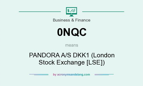 What does 0NQC mean? It stands for PANDORA A/S DKK1 (London Stock Exchange [LSE])
