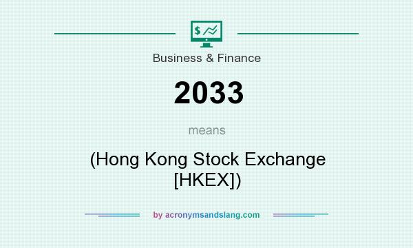 What does 2033 mean? It stands for (Hong Kong Stock Exchange [HKEX])