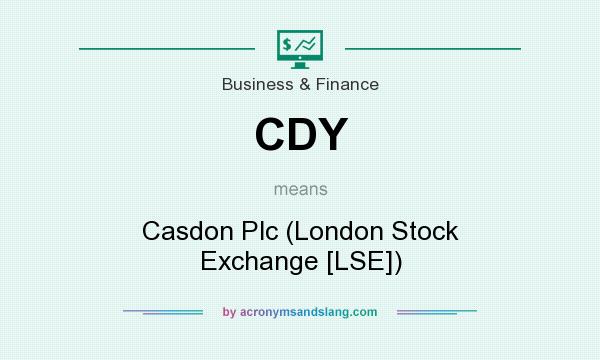 What does CDY mean? It stands for Casdon Plc (London Stock Exchange [LSE])