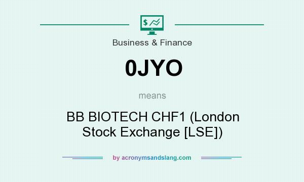 What does 0JYO mean? It stands for BB BIOTECH CHF1 (London Stock Exchange [LSE])