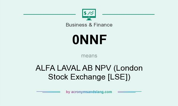 What does 0NNF mean? It stands for ALFA LAVAL AB NPV (London Stock Exchange [LSE])