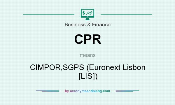 What does CPR mean? It stands for CIMPOR,SGPS (Euronext Lisbon [LIS])