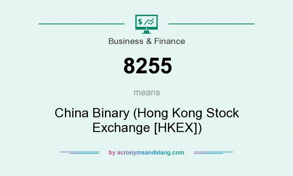 What does 8255 mean? It stands for China Binary (Hong Kong Stock Exchange [HKEX])